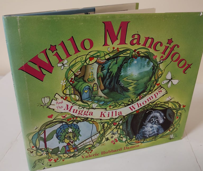 Item #9569 Willo Mancifoot and the Mugga Killa Whomps. Valerie Hubbard Damon.