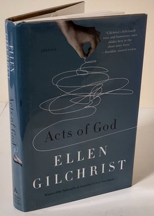 Item #9607 Acts of God; stories. Ellen Gilchrist