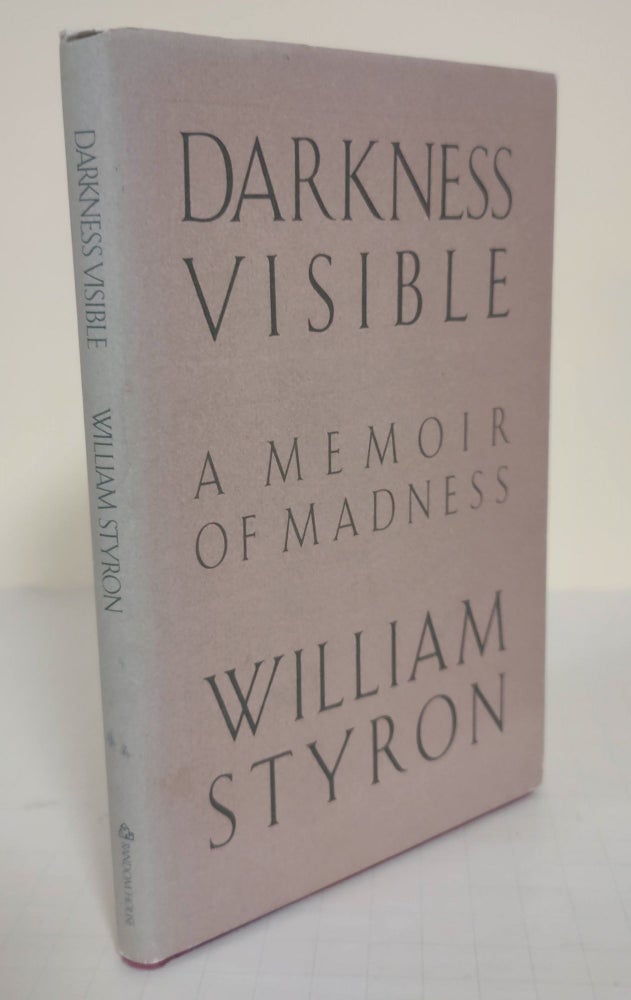 Item #NN-2UFN-HWLM Darkness Visible; A Memoir of Madness. William Styron.