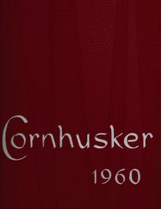 Item #YO-EEOI-V9MT University of Nebraska Cornhusker Yearbook 1960; volume 54. University of...